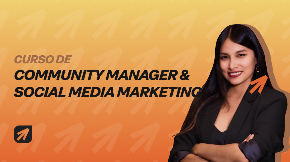 Curso Básico de Community Manager & Social Media Marketing