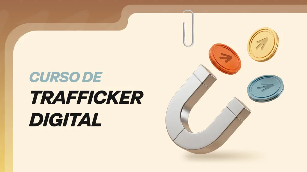 Curso de Trafficker Digital